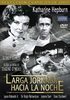 Larga jornada hacia la noche