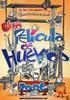 Una Pelcula de Huevos